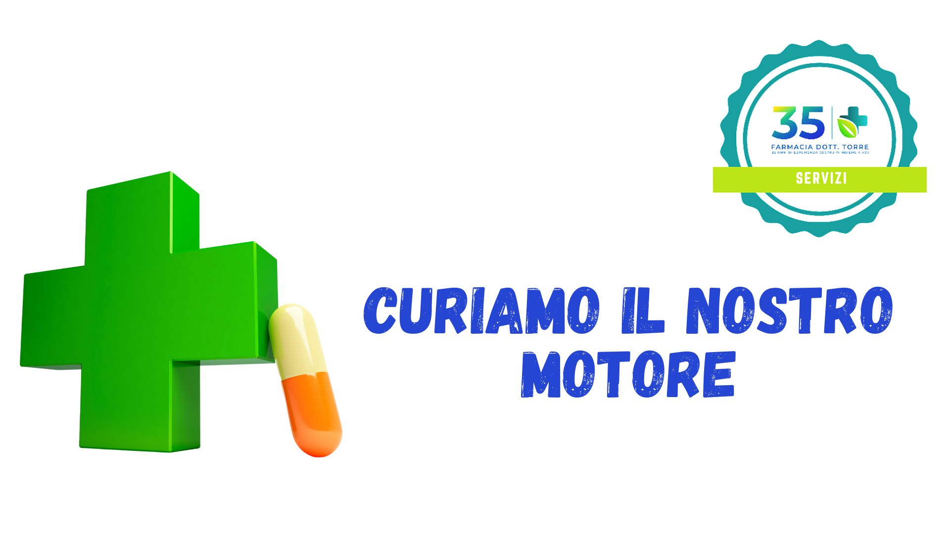 CURIAMO IL NOSTRO MOTORE